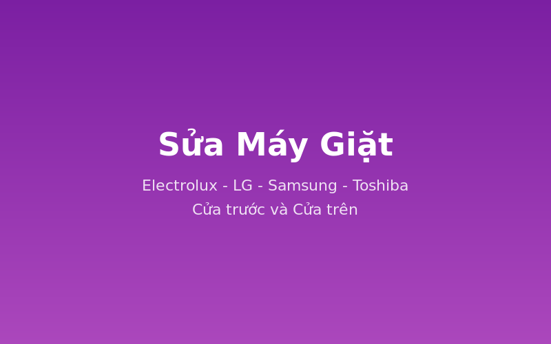 Sửa máy giặt tại Hà Nội