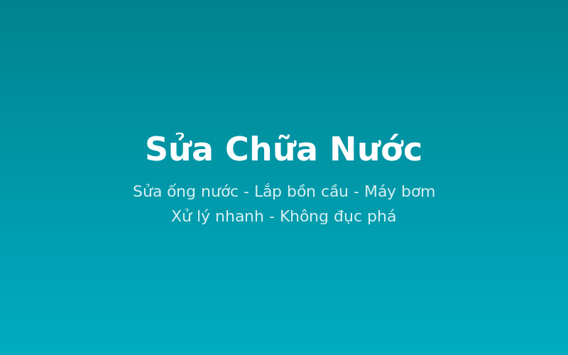 Sửa chữa nước tại Hà Nội